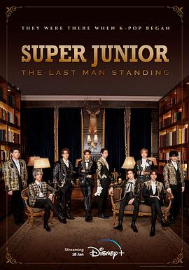 黑料正能量《Super Junior The Last Man Standing》免费在线观看