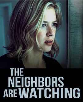 黑料海角91入口《马路对面的房子 The Neighbors Are Watching》免费在线观看
