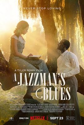 黑料海角91入口《爵士情未了 A Jazzman's Blues》免费在线观看