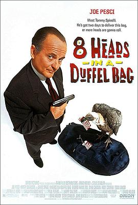 黑料海角91入口《一个布袋八个头 8 Heads in a Duffel Bag》免费在线观看