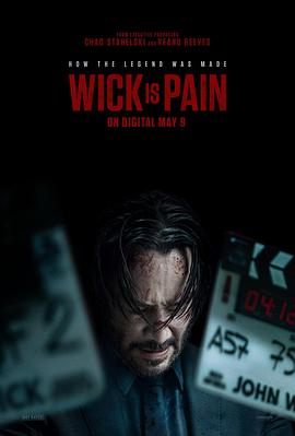 黑料正能量《疾速剧痛 Wick Is Pain》免费在线观看
